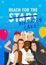 Funny S Club 7 Birthday Card - Reach for the Birthday Cake! created by The Cake Thief