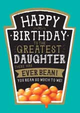 Funny Daughter Birthday Card - Heinz Baked Beans created by la la la Designs