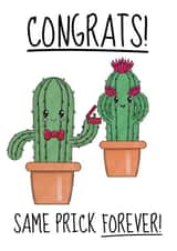 Funny Engagement Congratulations Card - Same Prick Forever - Cactus Pun created by @Cupsie's Creations