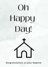 Oh Happy Day Baptism Card - Congratulations on your Baptism - Christian Baptism created by Berklesful Designs