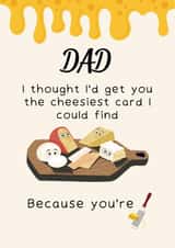 Funny Father's Day Card - Dad - Cheesy created by BritWit