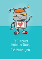 Cute Father's Day Card - Heartfelt - Cute Robot - For Dad from son, daughter created by Bev O'Connor || @oconnordesign