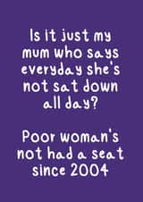 Funny 2004 Quote Card - Mum / Mother’s created by Sophisticards