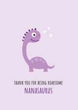 Cute Nanasaurus Dinosaur Card – Nana – Mother’s/Grandparent’s Day/Thank you created by Yay Days