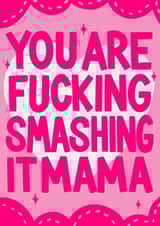 Cheeky First time Mum Mother's Day card - you are fucking smashing it mama created by Hey Cutie