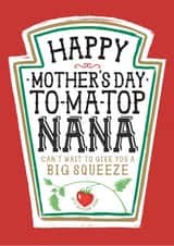 Funny Mother's Day Card - Heinz Tomato Ketchup Sauce - Nana created by la la la Designs