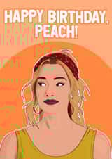 Funny Birthday Card - Ginny & Georgia - Netflix - Peach created by Pink + Pip