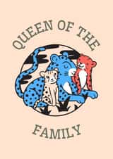 Cute cheetah family mother's day card - queen of the family. created by ArtByAT
