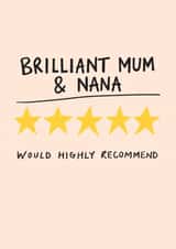 Highly Recommended Brilliant Mum And Nana created by Nicola Watson