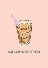 CHA-MAZING Birthday created by HxK Creations