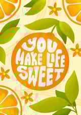 Cute Anniversary Card for Significant Other - Oranges - You Make Life Sweet created by The Lettering Tree