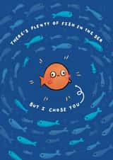 Cute Anniversary Card - There's Plenty Of Fish In The Sea But I Chose You created by DustandMarbles