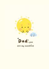 Cute Father's day Card - Birthday Card - Sun - Kawaii - Dad, you are my sunshine created by Hannah Patel