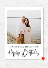 Personalised Birthday Photo Card created by @hollielonglanddesigns - Cute Birthday Card - Beautiful Wife - Photo