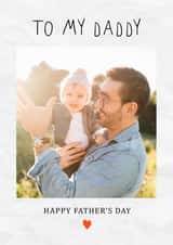 Personalised Father's Day Photo Card created by @HurrayHaus - Cute Father's Day Card - To My Daddy