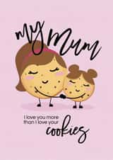 My Cookie Mum created by RS Graphics