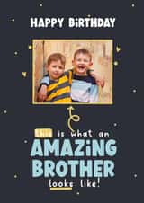 Personalised Birthday Photo Card created by LynseyLovez - Brother cute Birthday Personalised Photo Card 22068