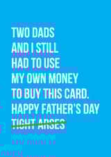 Funny Father's Day Card For Two Dads - Tight But Not Really created by eight-day parade