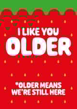 Cute Anniversary/Birthday Card - inspired by The Last of Us - I Like You Older created by eight-day parade
