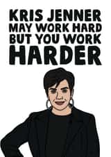 Funny Kris Jenner The Kardashians Congratulations New Job Or Promotion Card created by Studio Doodles