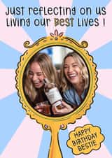 Personalised Birthday Photo Card created by Lisa Wardle - Cute Birthday Card - Bestie - Mirror Reflection