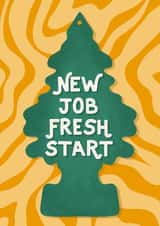 Retro New Job Fresh Start Card - Tree Car Air Freshener created by @tikkled.pink
