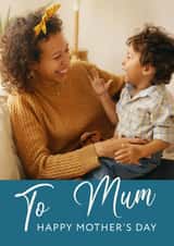 Personalised Mothers Day Photo Card created by thortful - mum cute Mothers Day Personalised Photo Card 22144