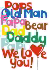Colourful Father's Day card for any Dad! - We love you! created by Poppekins
