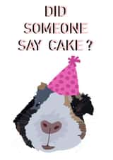 Did someone say cake? Cute Guinea Pig Celebration/Birthday Card created by Daisy’s Design