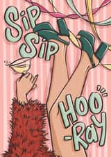 Sip Sip Hooray - Party Girl Birthday Card created by Tee Ansell Draws