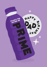 Funny Birthday Card For Dad - Thanks For Buying Me Prime created by Joyful Joyful