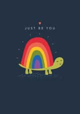 Just Be You Tortoise Pride Card created by Klara Hawkins