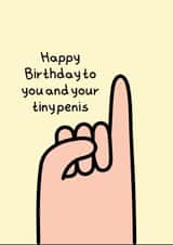 Happy Birthday to you and your tiny penis created by Tanya Pyrka