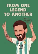 Funny Father’s Day card - for Dad - Lionel Messi - from one legend to another created by Kasia Cards