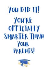 Fun Card For First Generation Graduates - Officially Smarter Than Your Parents created by UAI Designs
