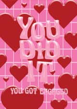 Funky Funny Engagement Card - Yay You Did It - You Got Engaged created by Maddison Ball