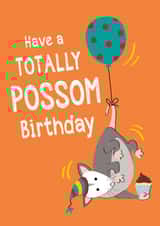 Totally Possom Birthday Card created by The Imagination Spot