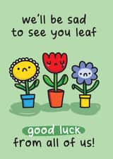 Cute leaving card - sad to see you leaf - pun created by The Playful Indian