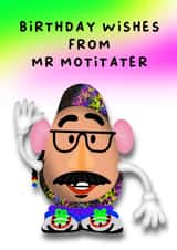Birthday wishes from Mr MotiTater created by Leanne Congdon