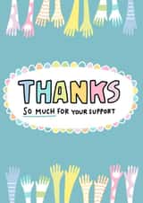 Thanks SO Much For Your Support - Rainbow Thank You Card created by Angela Chick