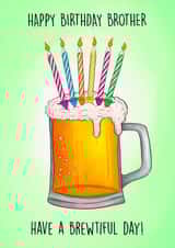 Funny Birthday Card - Brother - Brewtiful Day created by Poppy & Mabel 