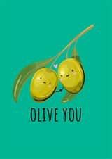 Olives in Love - A Sweet Card to Celebrate A Special Someone - Olive You created by Olivia 