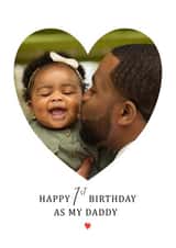 Personalised Birthday Photo Card created by @hollielonglanddesigns - Cute Birthday Card - 1st as My Daddy 1000