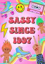 Cute Birthday Card - Sassy Since 1997 created by Poppy & Mabel 