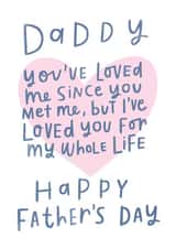 Heartfelt Father's Day Card - Daddy - I've Loved You My Whole Life created by Violet and Alfie