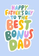 Father's Day Card for Bonus Dad - Stepdad Card created by Violet and Alfie
