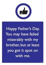 Funny Father's Day Card - Failed Miserably With My Brother created by Brainbox Candy