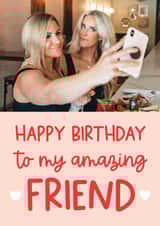 Personalised Birthday Photo Card created by Word Up Creative - Birthday Photo Card - To My Amazing Friend