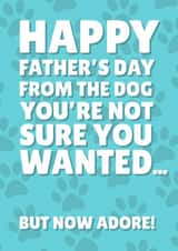 Funny Father's Day Card - From the Dog you Adore created by PopDogShop