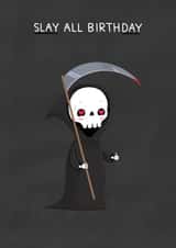 Funny Birthday Card - Slay All Day - Goth created by Blue Kiwi Design